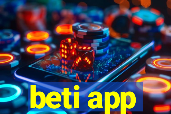 beti app